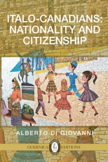 Italo-Canadians: Citizenship and Nationality