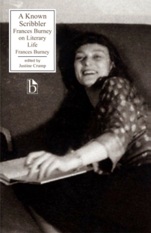 A Known Scribbler : Frances Burney on Literary Life