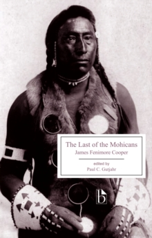The Last of the Mohicans (1826), Paperback / softback Book The Last of the Mohicans (1826), Paperback / softback Book
