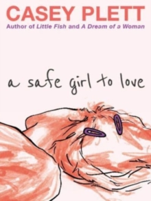 A Safe Girl To Love