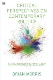 Visions of Freedom : Critical Writings on Anarchism and Ecology, Paperback / softback Book Visions of Freedom : Critical Writings on Anarchism and Ecology, Paperback / softback Book