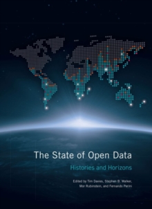 The State of Open Data : Histories and Horizons