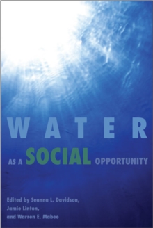 Water as a Social Opportunity, Paperback Book Water as a Social Opportunity, Paperback Book