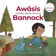 Awasis and the World-Famous Bannock