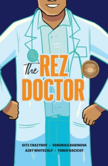 The Rez Doctor