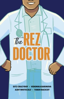 The Rez Doctor