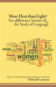 More Heat Than Light? : Sex-Difference Science & the Study of Language, Paperback Book More Heat Than Light? : Sex-Difference Science & the Study of Language, Paperback Book