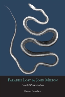 Paradise Lost : Parallel Prose Edition, Paperback Book Paradise Lost : Parallel Prose Edition, Paperback Book