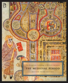 The Broadview Anthology of British Literature, Volume 1 : The Medieval Period