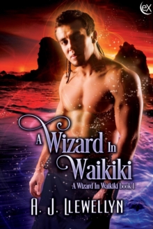 Wizard In Waikiki : A Wizard In Waikiki, #1