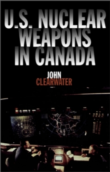 U.S. Nuclear Weapons in Canada