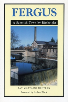 Fergus : A Scottish Town By Birthright