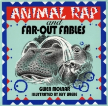 Animal Rap and Far-Out Fables