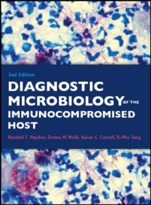 Diagnostic Microbiology of the Immunocompromised Host