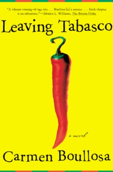 Leaving Tabasco : A Novel