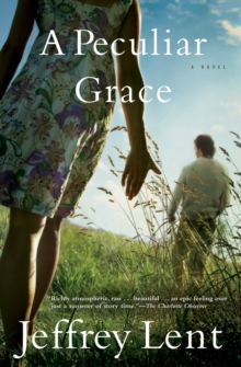 A Peculiar Grace : A Novel