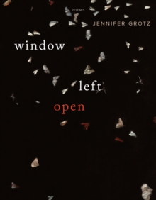 Window Left Open : Poems, Paperback Book Window Left Open : Poems, Paperback Book