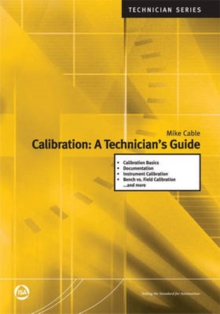 Calibration : A Technicians Guide