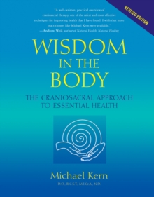 Wisdom In The Body, Paperback Book Wisdom In The Body, Paperback Book