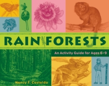 Rainforests : An Activity Guide for Ages 6a9, Paperback / softback Book Rainforests : An Activity Guide for Ages 6a9, Paperback / softback Book