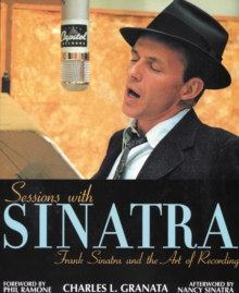 Sessions with Sinatra : Frank Sinatra and the Art of Recording, Paperback Book Sessions with Sinatra : Frank Sinatra and the Art of Recording, Paperback Book