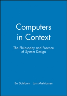 Computers in Context, Paperback Book Computers in Context, Paperback Book