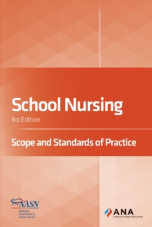 School Nursing : Scope and Standards of Practice, 3rd Edition