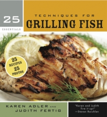 25 Essentials: Techniques for Grilling Fish