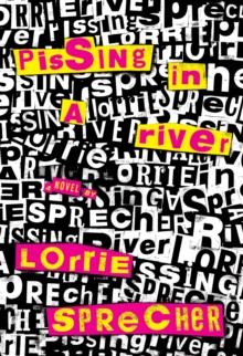 Pissing In A River, Paperback / softback Book Pissing In A River, Paperback / softback Book