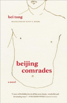 Beijing Comrades : A Novel