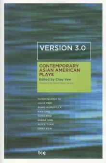 Version 3.0 : Contemporary Asian American Plays, Paperback Book Version 3.0 : Contemporary Asian American Plays, Paperback Book