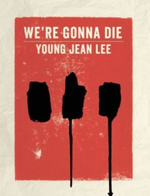 We're Gonna Die, Mixed media product Book We're Gonna Die, Mixed media product Book