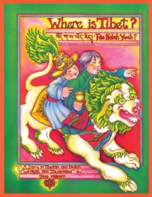 Where Is Tibet?, Paperback Book Where Is Tibet?, Paperback Book