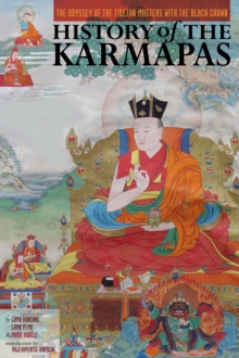 History Of The Karmapas, Paperback / softback Book History Of The Karmapas, Paperback / softback Book
