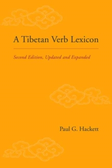 Tibetan Verb Lexicon : Second Edition Updated and Expanded, Paperback / softback Book Tibetan Verb Lexicon : Second Edition Updated and Expanded, Paperback / softback Book