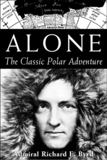 Alone : The Classic Polar Adventure