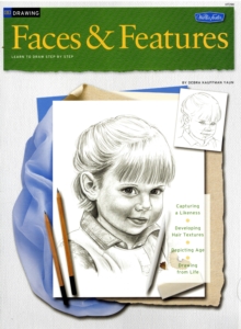 Drawing : Faces and Features - Learn to Draw Step by Step, Paperback Book Drawing : Faces and Features - Learn to Draw Step by Step, Paperback Book