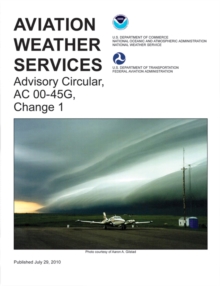 Aviation Weather Services : Advisory Circular AC00-45G.1