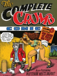 The Complete Crumb Comics Vol.8 : The Death of Fritz the Cat, Paperback Book The Complete Crumb Comics Vol.8 : The Death of Fritz the Cat, Paperback Book