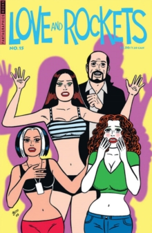 Love And Rockets Vol.15: Hernandez Satyricon, Paperback / softback Book Love And Rockets Vol.15: Hernandez Satyricon, Paperback / softback Book