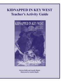 Kidnapped in Key West Teacher's Activity Guide