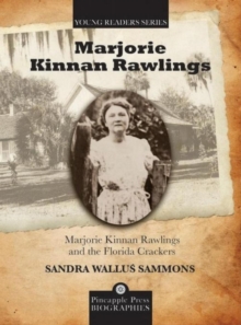 Marjorie Kinnan Rawlings and the Florida Crackers