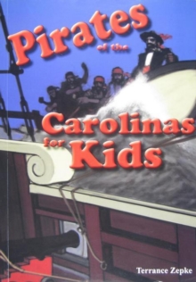 Pirates of the Carolinas for Kids