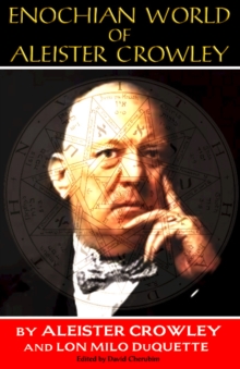 Enochian World of Aleister Crowley : Enochian Sex Magick, Paperback Book Enochian World of Aleister Crowley : Enochian Sex Magick, Paperback Book