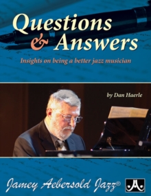 Questions & Answers: Insights on being a better Jazz Musician (All Instruments), Paperback Book Questions & Answers: Insights on being a better Jazz Musician (All Instruments), Paperback Book