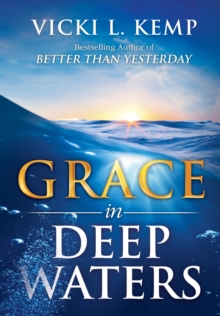 Grace in Deep Waters