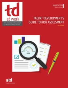 Talent Development's Guide to Risk Assessment, Paperback / softback Book Talent Development's Guide to Risk Assessment, Paperback / softback Book