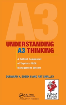 Understanding A3 Thinking : A Critical Component of Toyota's PDCA Management System