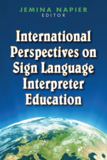 International Perspectives on Sign Language Interpreter Education