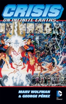 Crisis on Infinite Earths, Paperback Book Crisis on Infinite Earths, Paperback Book